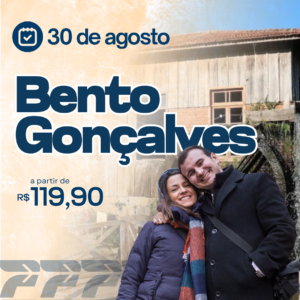 30/08/2026- Bento Gonçalves